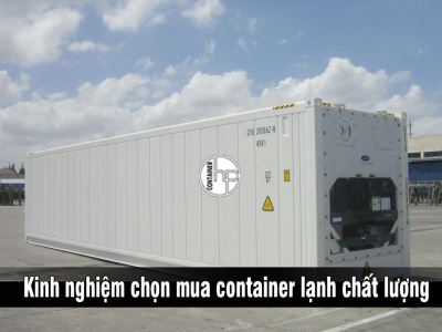 Kinh nghiệm chọn mua container lạnh chất lượng