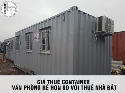 Giá thuê container văn phòng rẻ hơn so với thuê nhà đất