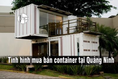 Tình hình mua bán container tại Quảng Ninh