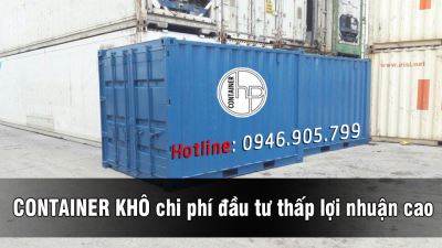 CONTAINER KHÔ chi phí đầu tư thấp lợi nhuận cao