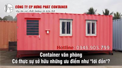 Container văn phòng có thực sự sở hữu những ưu điểm như 