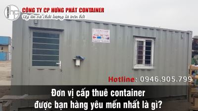 Đơn vị cấp thuê container được bạn hàng yêu mến nhất là gì?