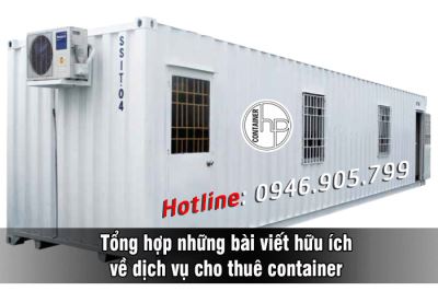 Tổng hợp những bài viết hữu ích về dịch vụ cho thuê container