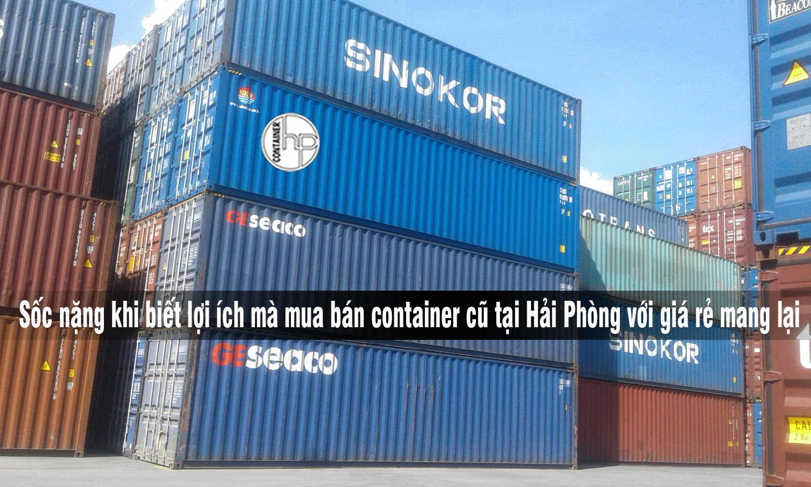 Giá bán container cũ biến động trên thị trường qua các giai đoạn - Ảnh 5